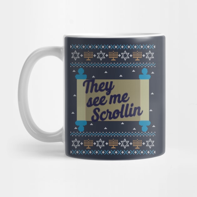 Funny Ugly Hanukkah Sweater, They See Me Scrollin by HolidayoftheWeek